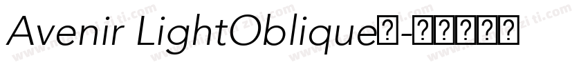 Avenir LightOblique字字体转换